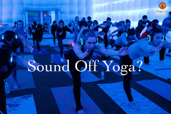 Sound Off Yoga คือ อะไร